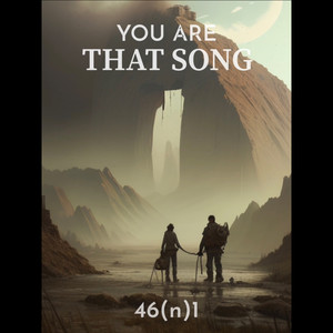 You Are That Song