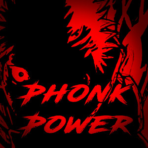 Phonk Power