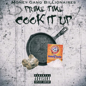 Cook It Up (Explicit)