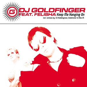 Keep me hanging on (Klubbingman Remix)