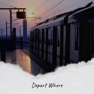 Depart Where