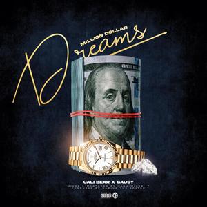 Million Dollar Dreams (feat. Sausy) [Explicit]