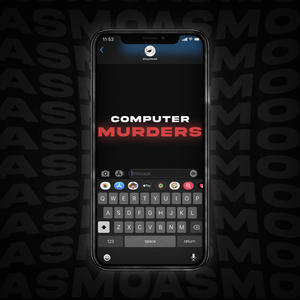 COMPUTER MURDERS! (Explicit)