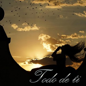 Todo De Ti