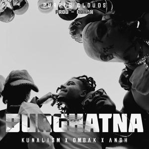 DURGHATNA (feat. OMBAK & Ansh Dhawan) [Explicit]