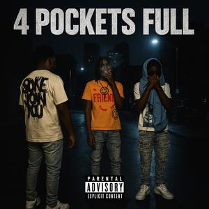 4 pockets full (feat. Trxppintayyy & 3hree Lingo) (Explicit)