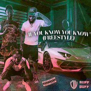 If You Know You Know (Freestyle) (feat. K Pi$tol & Shots Almigh) [Explicit]