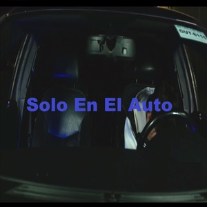 Solo en el Auto