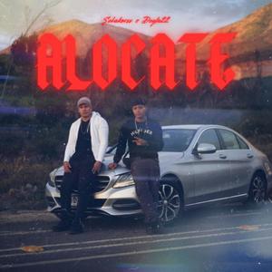 ALOCATE (feat. DeyLa22, Richh Sosa & NEO LA JOYA)