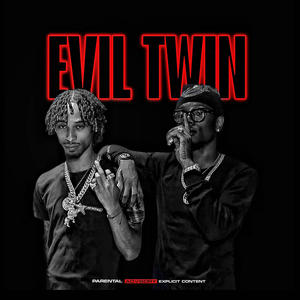 EVIL TWIN (feat. Rahmeezy & 12 Milly) [Explicit]