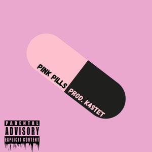 Pink Pills (Explicit)