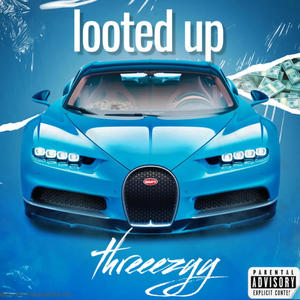 Looted up (Explicit)