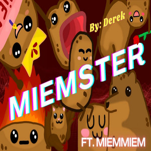 Miemster (Pt. 1)