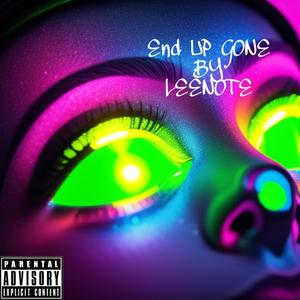 End Up Gone (Explicit)