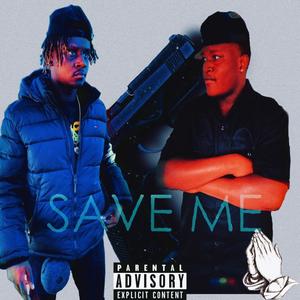 Save Me (feat. TrapBoy) [Explicit]