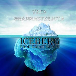 Iceberg (feat. VZen & granmasterjota) (Explicit)
