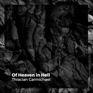 Of Heaven in Hell (Explicit)