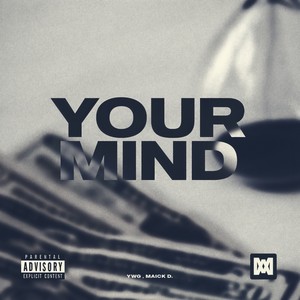 Your Mind (Explicit)