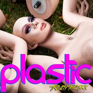 Plastic (Explicit)