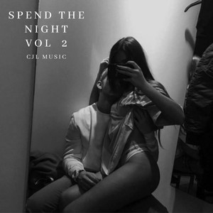 Spend the Night, Vol. 2