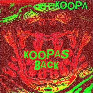 Koopas Back (Explicit)