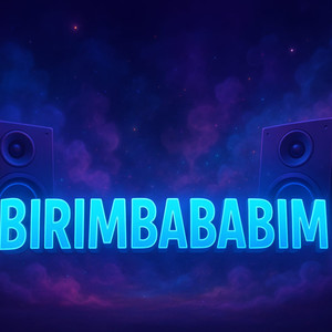 BIRIMBABABIM (Explicit)