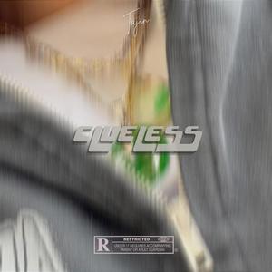 Clueless (Explicit)