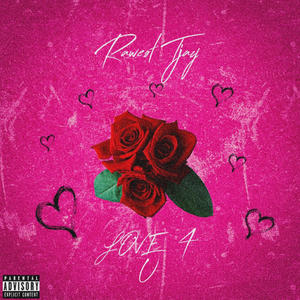 Love 4 U (Explicit)