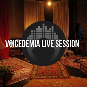 VOICEDEMIA LIVE SESSION (Live)