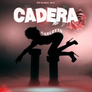 Cadera (Original Mix)
