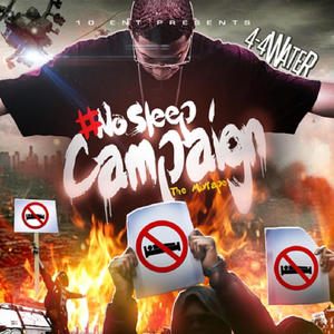 #NOSLEEPCAMPAIGN (THE MIXTAPE) [Explicit]