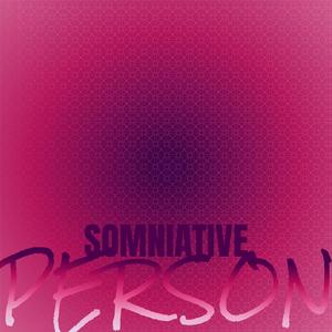 Somniative Person