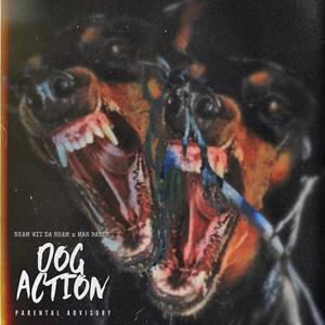 Dog Action (feat. Mar Bandy) [Explicit]