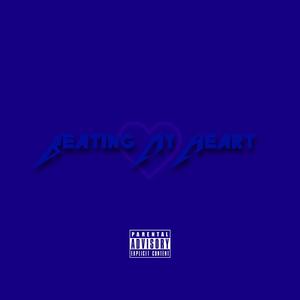 Beating My Heart (Slowed) (Explicit)