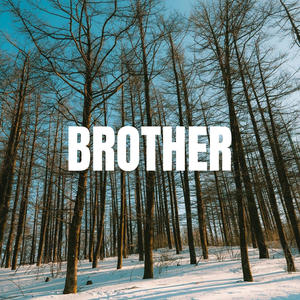 BROTHER (Explicit)