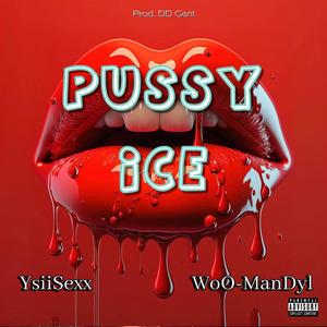 ***** ICE (feat. WoO-ManDyl & DD Cent Beats)