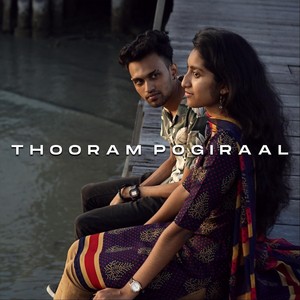 Thooram Pogiraal(feat. Livindra & Pavithra)