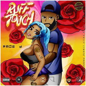 Ruff Touch (feat. DJ TWIGS FULLYLINKED)