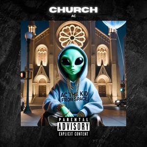 CHURCH (Freestyle) [Explicit]