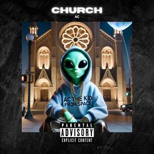 CHURCH (Freestyle) (Explicit)