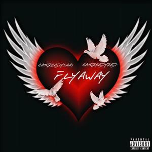 Fly Away (Explicit)