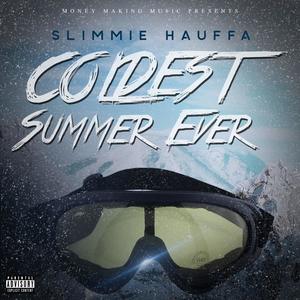 Coldest Summer Ever (Explicit)