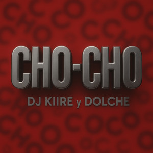 CHOCHO (Explicit)