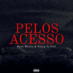 Pelos Acesso (Explicit)