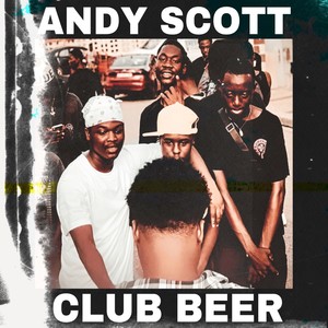 Club Beer (Explicit)