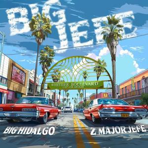 BIG JEFE (Explicit)