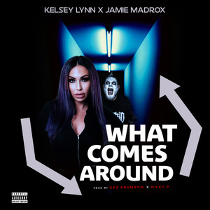 What Comes Around (Explicit)