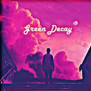 Green Decay