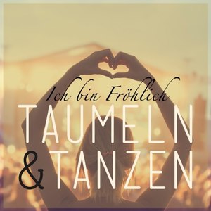 Taumeln & Tanzen