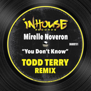 You Don't Know (Tee's Inhouse Mix)